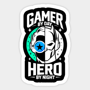 Gamer by Day Hero by Night Sticker